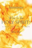 Who is the Holy Spirit (eBook, ePUB)
