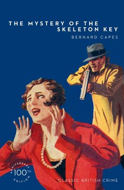 The Mystery of the Skeleton Key (eBook, ePUB) - Capes, Bernard