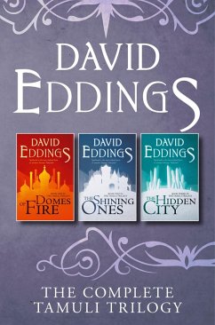 The Complete Tamuli Trilogy: Domes of Fire, The Shining Ones, The Hidden City (eBook, ePUB) - Eddings, David