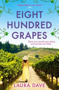 Eight Hundred Grapes (eBook, ePUB) - Dave, Laura