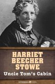 Uncle Tom's Cabin (eBook, ePUB) Uncle Tom's Cabin (eBook, ePUB)