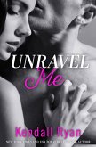Unravel Me (eBook, ePUB)