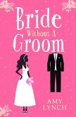 Bride without a Groom (eBook, ePUB)