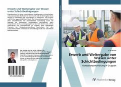 Erwerb und Weitergabe von Wissen unter Schichtbedingungen - Binder, Kurt