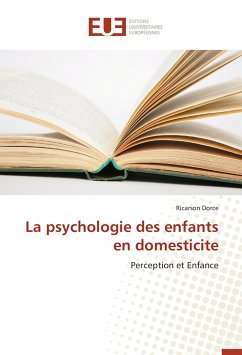 La psychologie des enfants en domesticite - Dorce, Ricarson