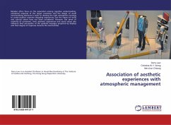 Association of aesthetic experiences with atmospheric management