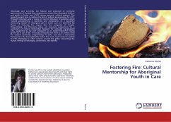 Fostering Fire: Cultural Mentorship for Aboriginal Youth in Care - Ritchie, Katherine