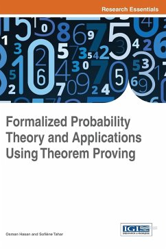 Formalized Probability Theory and Applications Using Theorem Proving - Hasan, Osman; Tahar, Sofiène