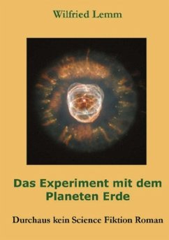 Das Experiment mit dem Planeten Erde (eBook, ePUB)