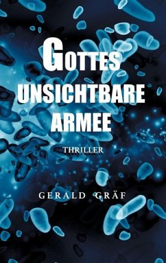 Gottes unsichtbare Armee (eBook, ePUB) - Gräf, Gerald