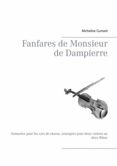 Fanfares de Monsieur de Dampierre (eBook, ePUB) - Cumant, Micheline