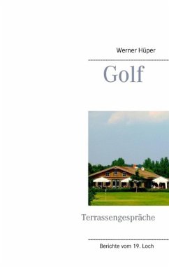 Golf - Terrassengespräche (eBook, ePUB) - Hüper, Werner