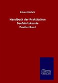 Handbuch der Praktischen Seefahrtskunde