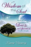 Wisdom of the Soul Wisdom of the Soul