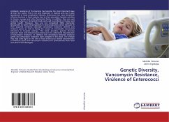 Genetic Diversity, Vancomycin Resistance, Virülence of Enterococci