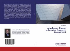 Attachment Theory: Influencing Employee Engagement - Hudson, Dale