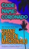 Code Name: Coronado (Kiki Claymore, #3) (eBook, ePUB)