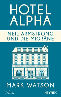 Neil Armstrong und die Migräne (eBook, ePUB) - Watson, Mark