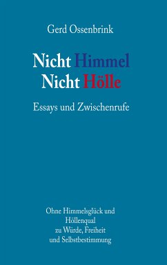 Nicht Himmel. Nicht Hölle (eBook, ePUB) - Ossenbrink, Gerd