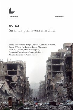 Siria. La primavera marchita (eBook, ePUB) - VV. AA.