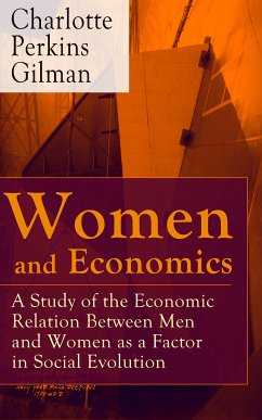 Women and Economics (eBook, ePUB) - Gilman, Charlotte Perkins