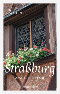 Straßburg abseits der Pfade (eBook, ePUB) - Walton, Emily