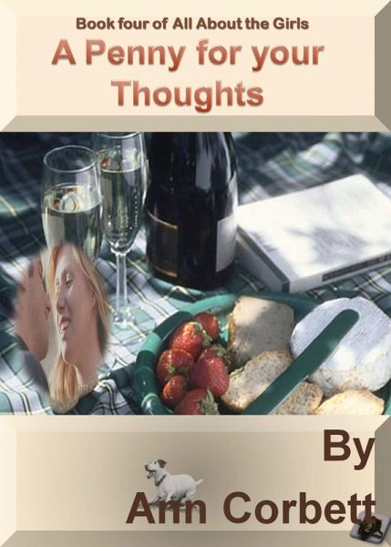 A Penny For Your Thoughts (All About the Girls, #4) (eBook, ePUB) A Penny For Your Thoughts (All About the Girls, #4) (eBook, ePUB)