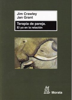 Terapia de pareja: el yo en la relación (eBook, ePUB) - Crawley, Jim; Grant, Jan