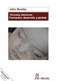 Vínculos afectivos: formación, desarrollo y pérdida (eBook, ePUB)