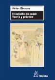 El estudio de caso: Teoría y práctica (eBook, ePUB)