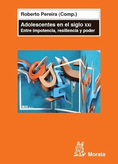 Adolescentes en el siglo XXI (eBook, ePUB) - Pereira Tercero, Roberto