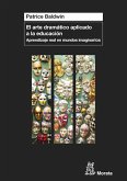 El arte dramático aplicado a la educación (eBook, ePUB)