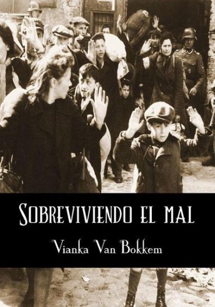 Sobreviviendo el Mal (eBook, ePUB)