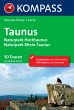 Kompass Wanderführer Taunus, Naturpark Hochtaunus, Naturpark Rhein-Taunus (eBook, PDF)