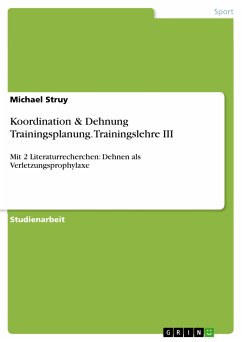Koordination & Dehnung Trainingsplanung. Trainingslehre III (eBook, ePUB)