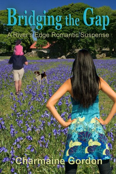 Bridging the Gap (River's Edge, #5) (eBook, ePUB)