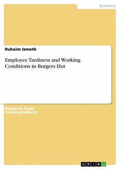 Employee Tardiness and Working Conditions in Burgers Hut (eBook, ePUB)