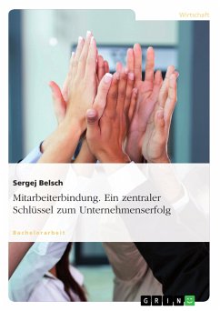 Mitarbeiterbindung. Ein zentraler Schlüssel zum Unternehmenserfolg (eBook, ePUB)