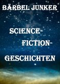 Science-Fiction-Geschichten (eBook, ePUB)