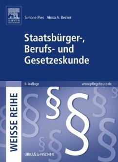 Staatsbürger-, Berufs- und Gesetzeskunde - Pies, Simone;Becker, Alexa A.