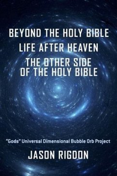 Cover Beyond The Holy Bible Life After Heaven The Other Side Of The Holy Bible (eBook, ePUB)