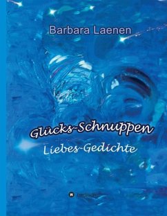 Glücks-Schnuppen - Laenen, Barbara