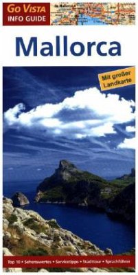 Go Vista Info Guide Regionenführer Mallorca mit Palma de Mallorca, m. 1 Karte - Weindl, Andrea