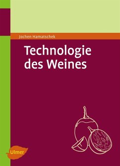 Technologie des Weines (eBook, PDF) - Hamatschek, Jochen