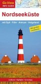 Go Vista Info Guide Reiseführer Nordseeküste mit Sylt, Föhr, Amrum, Helgoland, m. 1 Karte