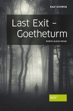 Last Exit - Goetheturm - Schwob, Ralf