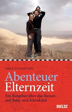 Abenteuer Elternzeit (eBook, ePUB) - Schmeling, Inka