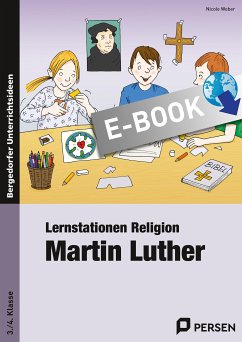 Lernstationen Religion: Martin Luther (eBook, PDF) - Weber, Nicole