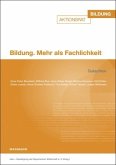 Bildung. Mehr als Fachlichkeit Bildung. Mehr als Fachlichkeit