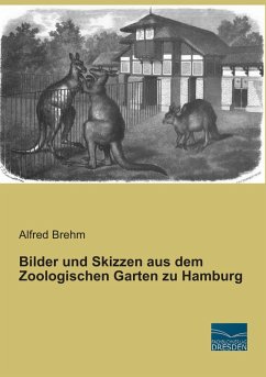 Cover Bilder und Skizzen aus dem Zoologischen Garten zu Hamburg